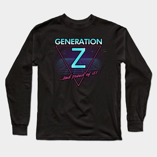 Generation Z and proud of it! Long Sleeve T-Shirt by Originals by Boggs Nicolas